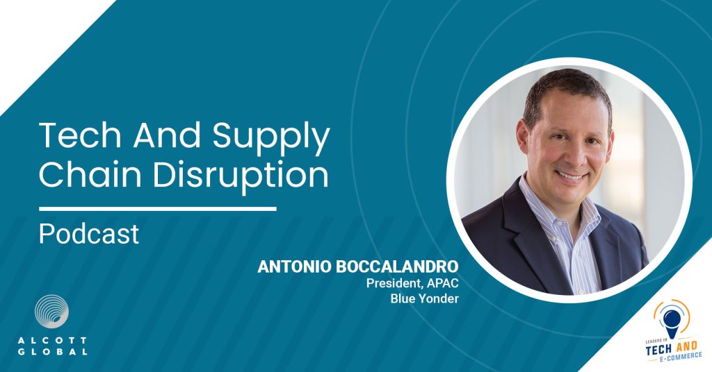 Tech and Supply Chain Disruption with Antonio Boccalandro President, APAC at Blue Yonder Featured Image
