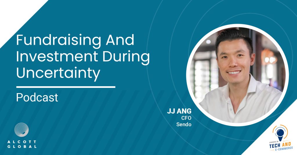 Fundraising and Investment during Uncertainty with JJ Ang CFO of Sendo Featured Image