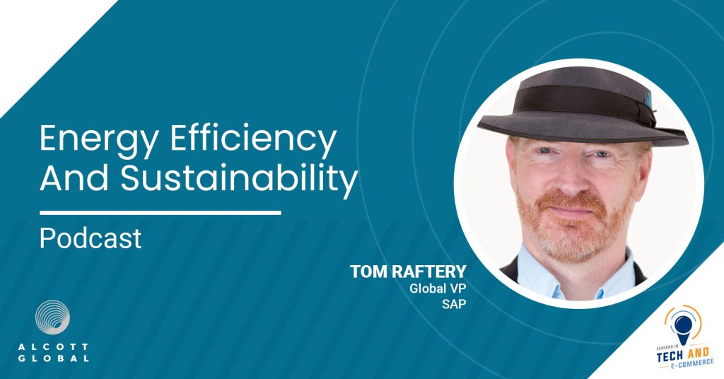 Energy Efficiency and Sustainability with Tom Raftery Global VP at SAP Featured Image