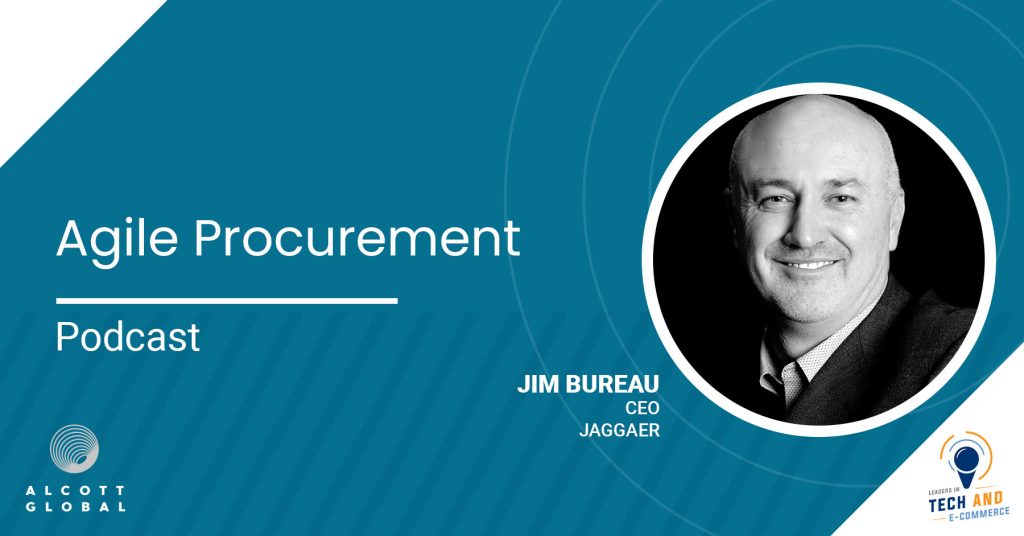 Agile Procurement with Jim Bureau CEO of JAGGAER Featured Image