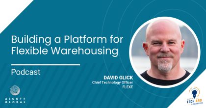 Building a platform for flexible warehousing with David Glick CTO of FLEXE Featured Image