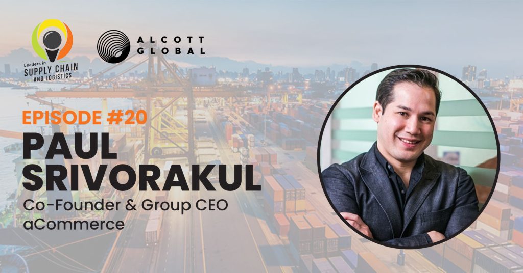 #20: Paul Srivorakul Co-Founder & Group CEO aCommerce Featured Image