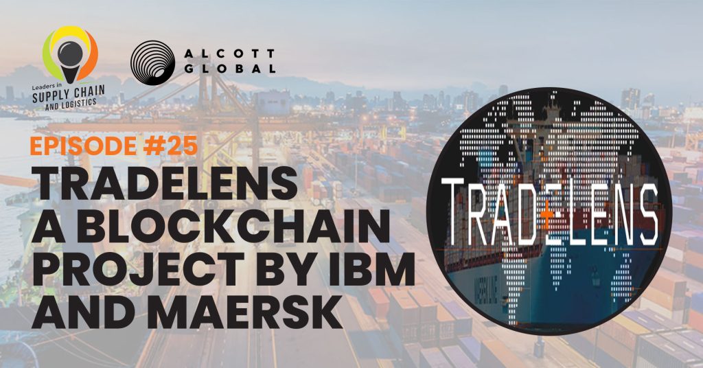 #25: TradeLens - a blockchain project by IBM and Maersk Featured Image