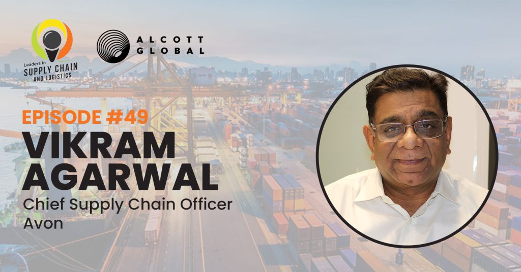 #49: Vikram Agarwal Chief Supply Chain Officer of Avon Featured Image