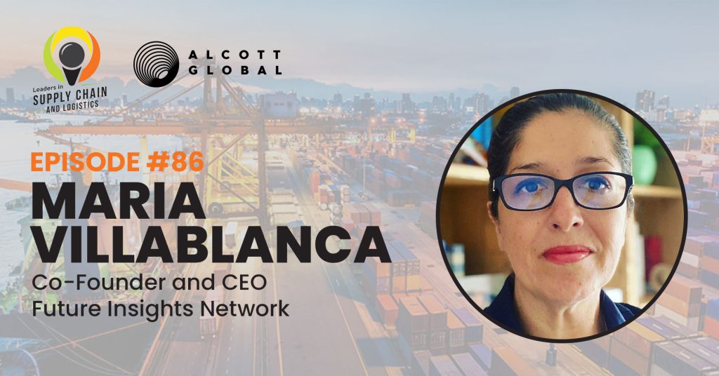 #86: Maria Villablanca Co-Founder and CEO of Future Insights Network Featured Image