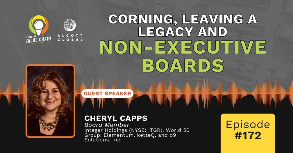 #172: Corning, Leaving a legacy and Non-Executive Boards Featured Image