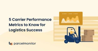 5 Key Carrier Performance Metrics to Know for Logistics Success Featured Image