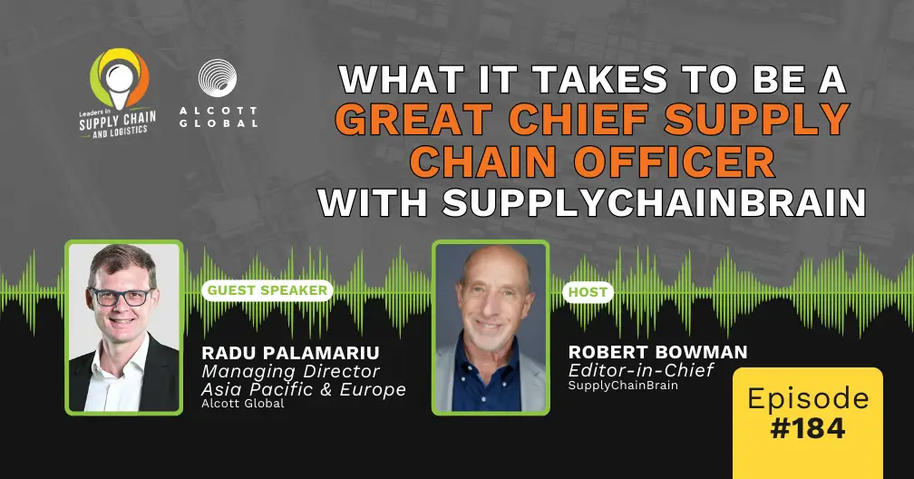 #184: What it Takes to be a Great CSCO with SupplyChainBrain Featured Image